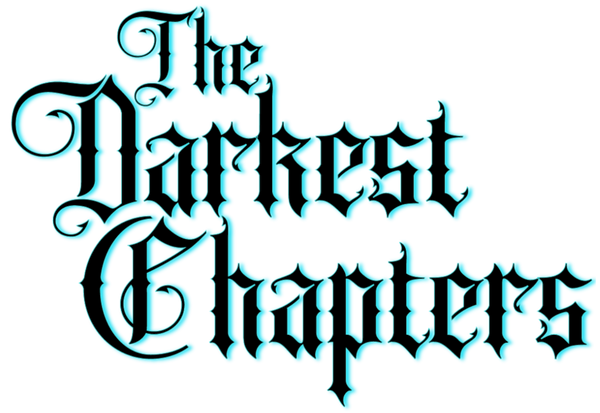 The Darkest Chapters